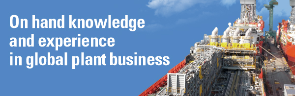 On hand knowledge and experience in global plant business